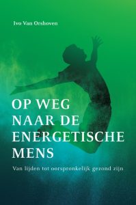 Ivo van Orshoven Instituut Orshof boek boeken op weg naar de energetische mens